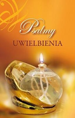 Psalmy uwielbienia. Autor: Opracowanie zbiorowe. SmakLiter.pl Okładka książki Psalmy uwielbienia