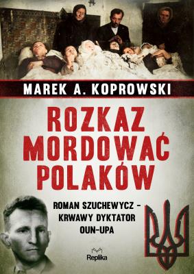 Okładka książki Rozkaz mordować Polaków