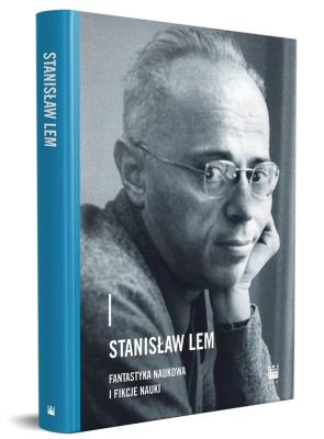 Okładka książki Stanisław Lem. Fantastyka naukowa i fikcje nauki