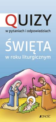 Okładka książki Święta w roku liturgicznym. Quizy