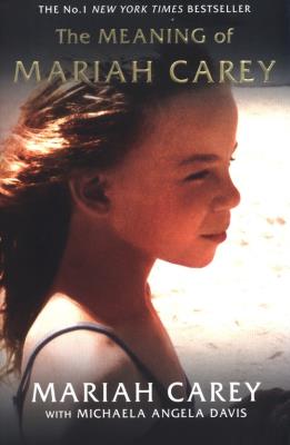 The Meaning of Mariah Carey. Autor: Mariah Carey. SmakLiter.pl Okładka książki The Meaning of Mariah Carey