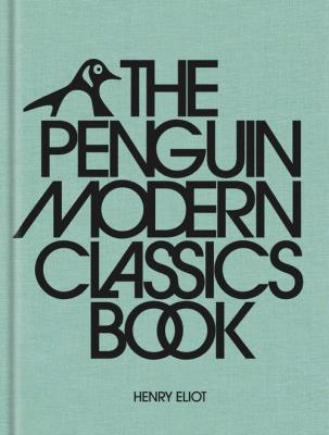 The Penguin Modern Classics Book. Autor: Eliot Henry. SmakLiter.pl Okładka książki The Penguin Modern Classics Book