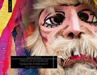 Okładka książki Tradycje kolędnicze dziadów żywieckich CD