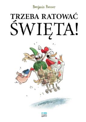 Trzeba ratować święta!. Autor: Krzysztof Umiński. SmakLiter.pl Okładka książki Trzeba ratować święta!