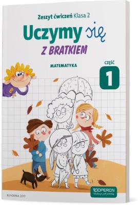 Okładka książki Uczymy się z Bratkiem 2 Matrmatyka ćw. cz.1 OPERON
