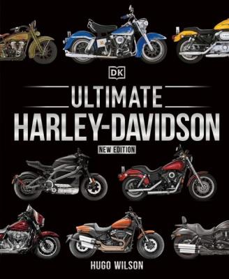 Ultimate Harley Davidson. Autor: Hugo Wilson. SmakLiter.pl Okładka książki Ultimate Harley Davidson