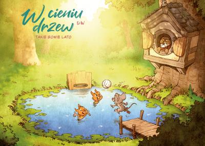 W cieniu drzew T.3 Takie sowie lato. Autor: Dav. SmakLiter.pl Okładka książki W cieniu drzew T.3 Takie sowie lato