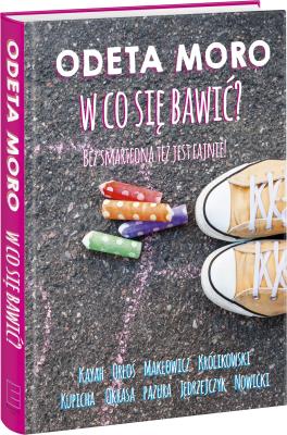 Okładka książki W co się bawić ? - uszkodzone