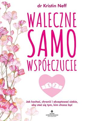 Okładka książki Waleczne samowspółczucie