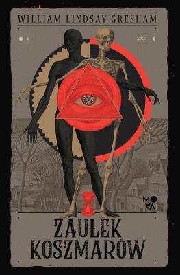 Zaułek koszmarów. Autor: Gresham William Lindsay, Ryszard Oślizło. SmakLiter.pl Okładka książki Zaułek koszmarów