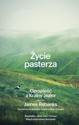Okładka książki Życie pasterza. Opowieść z Krainy Jezior w.2