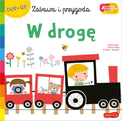 Akademia mądrego dziecka. W drogę. Autor: Little red Flower Studio. SmakLiter.pl Okładka książki Akademia mądrego dziecka. W drogę