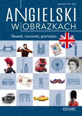 Okładka książki Angielski w obrazkach. Słówka, rozmówki, gramatyka