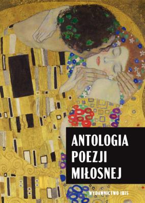Okładka książki Antologia poezji miłosnej