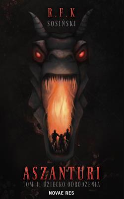 Okładka książki Aszanturi Tom 1 Dziecko odrodzenia