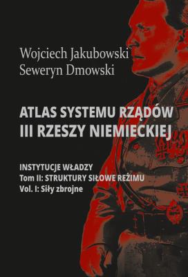 Okładka książki Atlas systemu rządów III Rzeszy.. T.2 cz.1