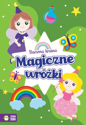 Okładka książki Barwna kraina. Magiczne wróżki
