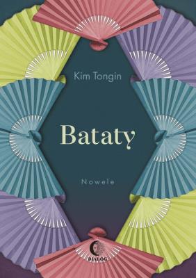 Bataty. Autor: Kim Tongin. SmakLiter.pl Okładka książki Bataty