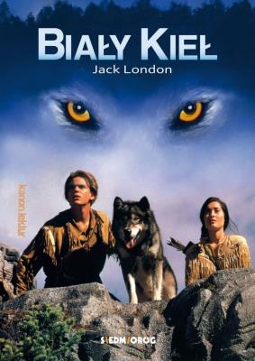 Biały Kieł. Autor: Jack London. SmakLiter.pl Okładka książki Biały Kieł