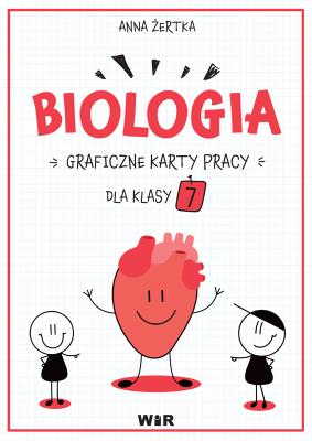 Okładka książki Biologia. Graficzne karty pracy dla klasy 7