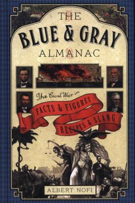 BLUE & GRAY ALMANAC, THE. Autor: Nofi Albert. SmakLiter.pl Okładka książki BLUE & GRAY ALMANAC, THE