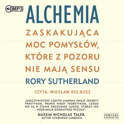 Okładka książki CD MP3 Alchemia. Zaskakująca moc pomysłów, które z pozoru nie mają sensu