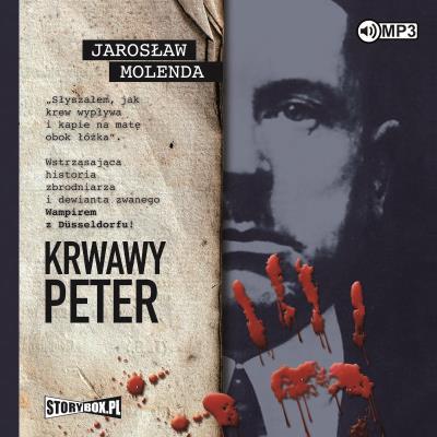 CD MP3 Krwawy Peter. Autor: Jarosław Molenda. SmakLiter.pl Okładka książki CD MP3 Krwawy Peter