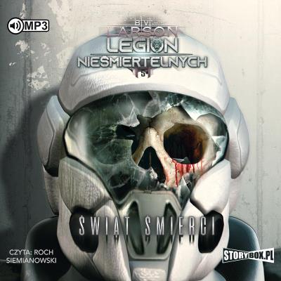 CD MP3 Świat Śmierci. Legion Nieśmiertelnych. Tom 5. Autor: Larson B.V.. SmakLiter.pl Okładka książki CD MP3 Świat Śmierci. Legion Nieśmiertelnych. Tom 5