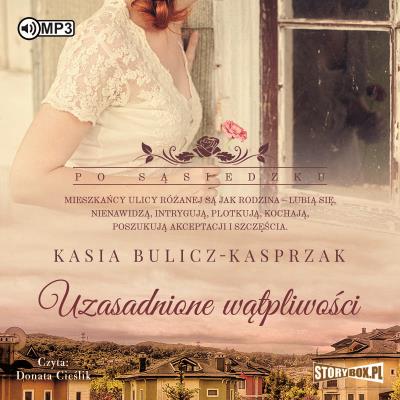 CD MP3 Uzasadnione wątpliwości. Po sąsiedzku. Tom 3. Autor: Bulicz-Kasprzak Kasia. SmakLiter.pl Okładka książki CD MP3 Uzasadnione wątpliwości. Po sąsiedzku. Tom 3