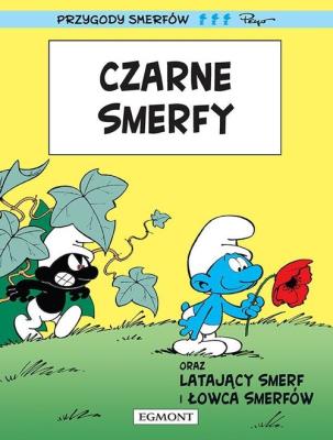 Czarne Smerfy T.1. Autor: Peyo, Yvan Delporte. SmakLiter.pl Okładka książki Czarne Smerfy T.1