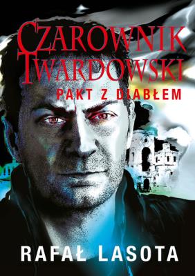 Okładka książki Czarownik Twardowski. Pakt z diabłem