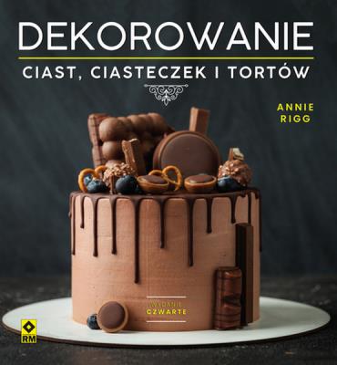 Dekorowanie ciast i ciasteczek wyd. 2022. Autor: Rigg Annie. SmakLiter.pl Okładka książki Dekorowanie ciast i ciasteczek wyd. 2022