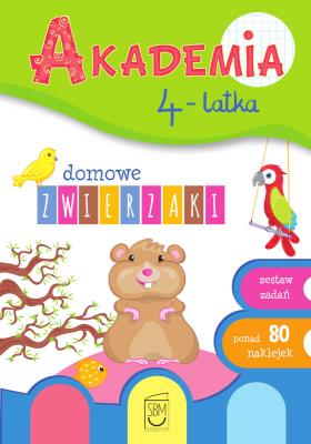 Okładka książki Domowe zwierzaki. Akademia 4-latka