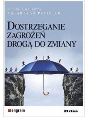 Okładka książki Dostrzeganie zagrożeń drogą do zmiany