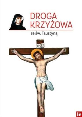 Okładka książki Droga Krzyżowa ze św. Faustyną