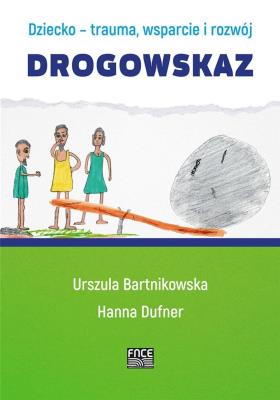 Drogowskaz. Autor: Bartnikowska Urszula, Janna Dufner. SmakLiter.pl Okładka książki Drogowskaz