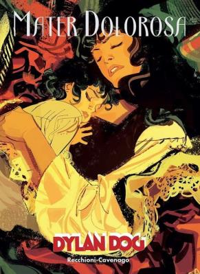 Dylan Dog - Mater Dolorosa. Autor: RECCHIONI ROBERTO. SmakLiter.pl Okładka książki Dylan Dog - Mater Dolorosa