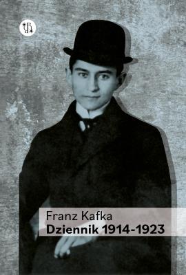 Dzienniki 1914-1923. Tom II. Autor: Franz Kafka. SmakLiter.pl Okładka książki Dzienniki 1914-1923. Tom II