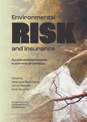 Environmental risk and insurance. Wydawca: Wydawnictwo Uniwersytetu Gdańskiego. SmakLiter.pl Opakowanie Environmental risk and insurance