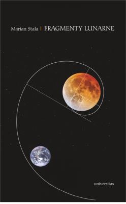 Fragmenty lunarne.. Autor: Stala Marian. SmakLiter.pl Okładka książki Fragmenty lunarne.