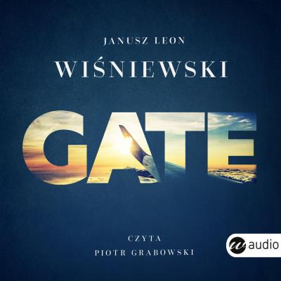 Gate audiobook. Autor: Janusz Leon Wiśniewski, Bernard Minier (lektor: Piotr Grabowski). SmakLiter.pl Okładka książki Gate audiobook
