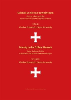 Gdańsk w okresie nowożytnym. Autor:   Praca zbiorowa. SmakLiter.pl Okładka książki Gdańsk w okresie nowożytnym
