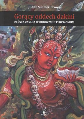 Gorący oddech dakini. Autor: Simmer-Brown Judith. SmakLiter.pl Okładka książki Gorący oddech dakini
