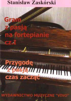 Okładka książki Gram z pasją na fortepianie cz.1 Przygodę...