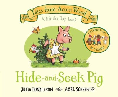Hide-and-Seek Pig. Autor: Donaldson Julia, Scheffler Axel. SmakLiter.pl Okładka książki Hide-and-Seek Pig