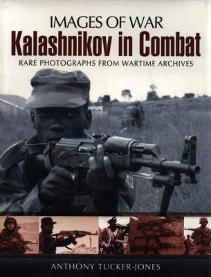 KALASHNIKOV IN COMBAT IOW. Autor: Tucker-Jones Anthony. SmakLiter.pl Okładka książki KALASHNIKOV IN COMBAT IOW