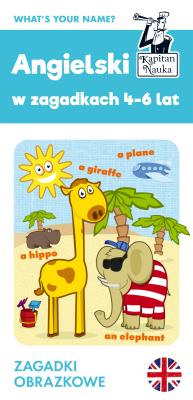 Kapitan Nauka. Angielski 4-6 lat Zagadki obrazkowe. Autor: Magdalena Bogusz, Filip Depa. SmakLiter.pl Okładka książki Kapitan Nauka. Angielski 4-6 lat Zagadki obrazkowe