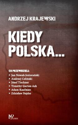 Okładka książki Kiedy Polska...