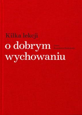 Okładka książki Kilka lekcji o dobrym wychowaniu