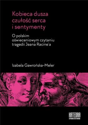Kobieca dusza, czułość serca i sentymenty. Autor: Izabela Gawrońska-Meler. SmakLiter.pl Okładka książki Kobieca dusza, czułość serca i sentymenty